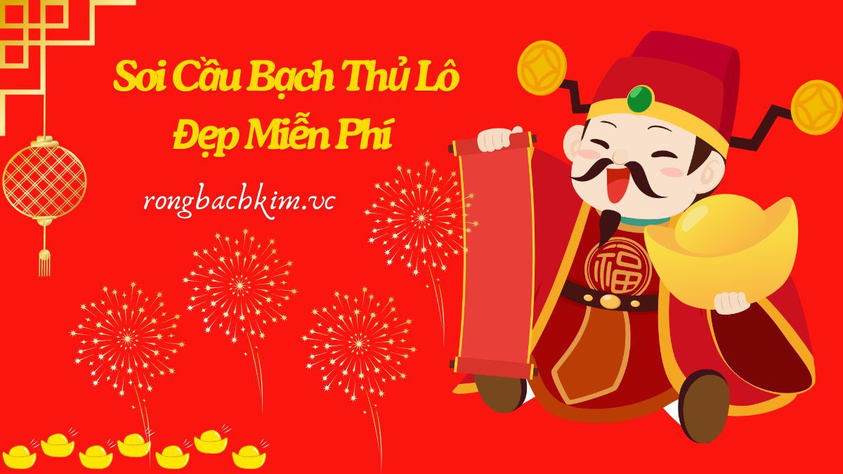 Soi cầu bạch thủ lô hôm nay